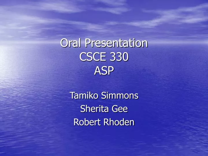 oral presentation csce 330 asp