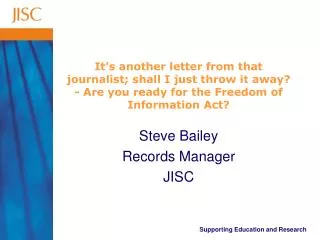 Steve Bailey Records Manager JISC