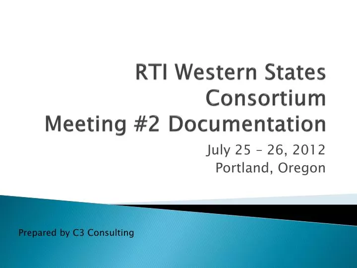 rti western states consortium meeting 2 documentation