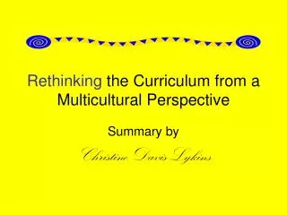Rethinking the Curriculum from a Multicultural Perspective