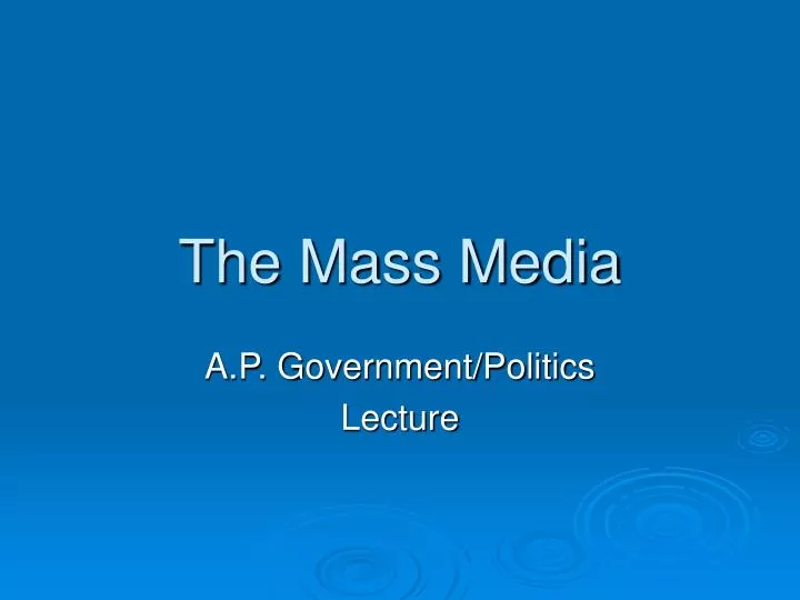 the mass media