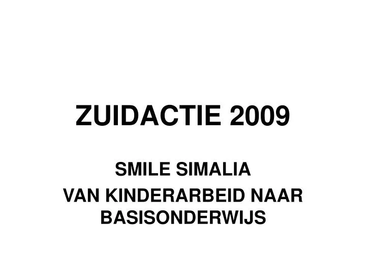 zuidactie 2009