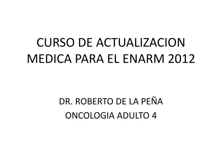 curso de actualizacion medica para el enarm 2012