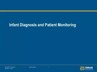Infant Diagnosis and Patient Monitoring