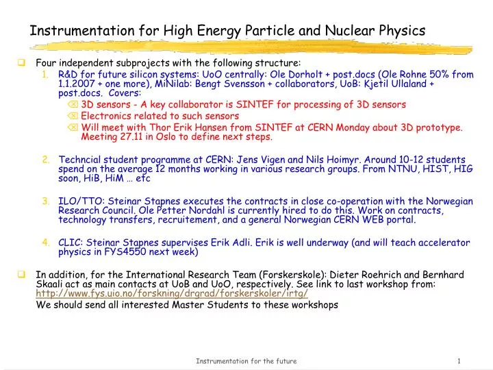 instrumentation for high energy particle and nuclear physics