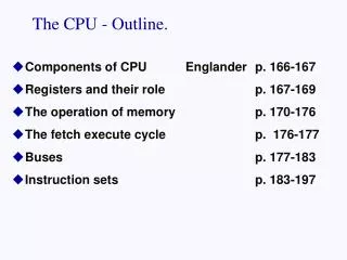The CPU - Outline.