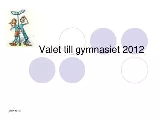 valet till gymnasiet 2012
