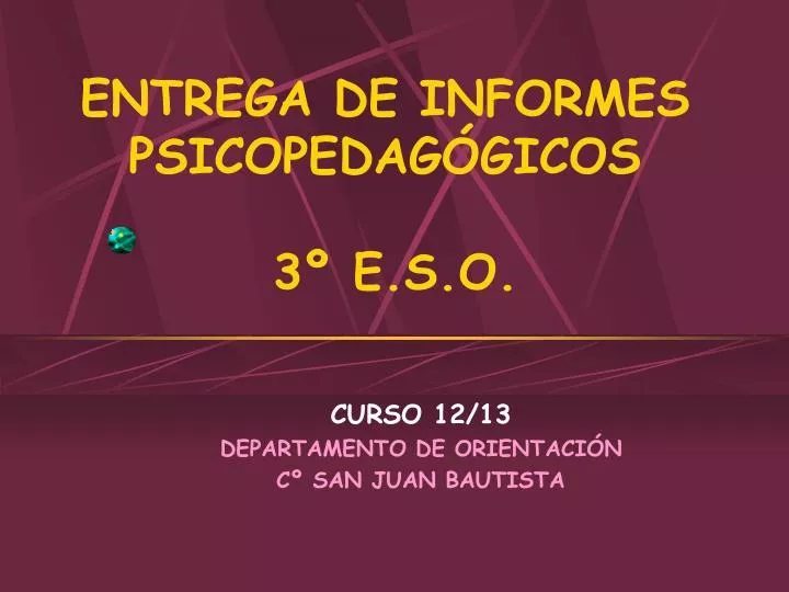 entrega de informes psicopedag gicos 3 e s o