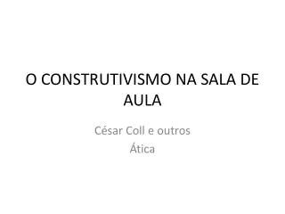 o construtivismo na sala de aula