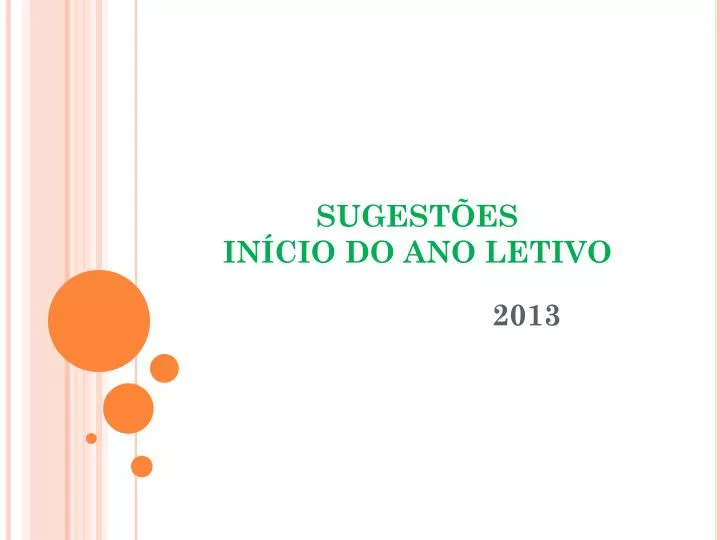 sugest es in cio do ano letivo