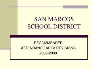 SAN MARCOS SCHOOL DISTRICT