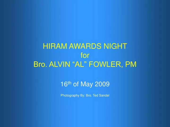 hiram awards night for bro alvin al fowler pm
