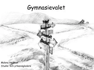 gymnasievalet