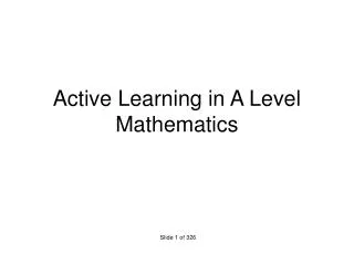 Active Learning in A Level Mathematics