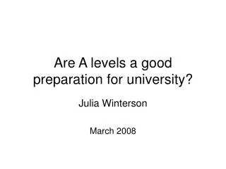 Are A levels a good preparation for university?