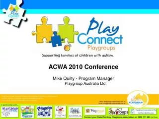 ACWA 2010 Conference Mike Quilty - Program Manager