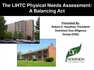 The LIHTC Physical Needs Assessment: A Balancing Act