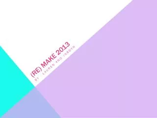 re make 2013