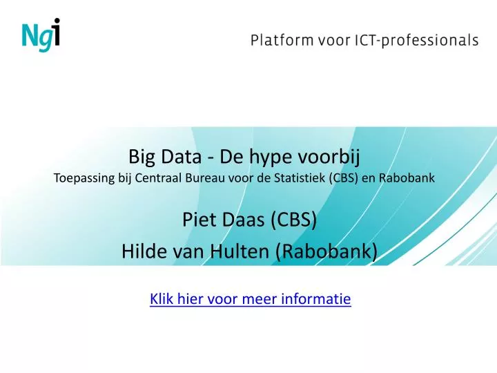 big data de hype voorbij toepassing bij centraal bureau voor de statistiek cbs en rabobank
