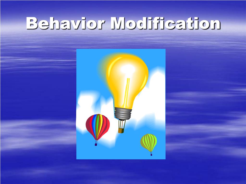 PPT - Behavior Modification PowerPoint Presentation, free download - ID ...