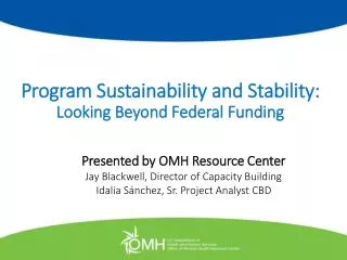 Program Sustainability and Stability: Looking Beyond Federal Funding