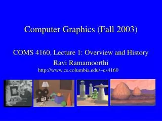 Computer Graphics (Fall 2003)