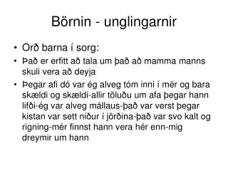 b rnin unglingarnir