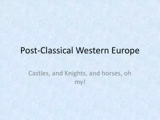 Post-Classical Western Europe