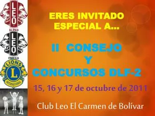 eres invitado especial a ii consejo y concursos dlf 2