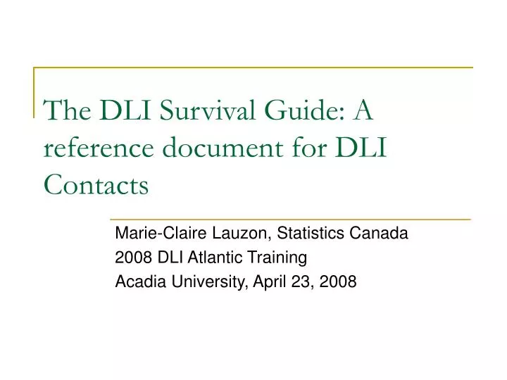 the dli survival guide a reference document for dli contacts
