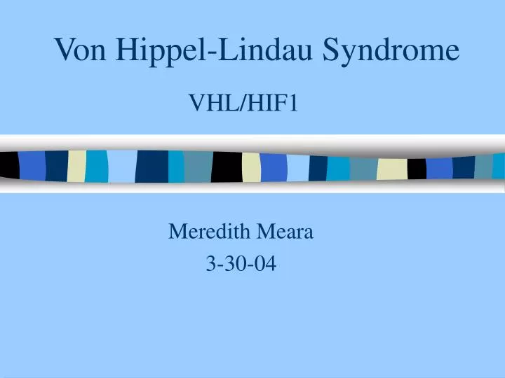 von hippel lindau syndrome