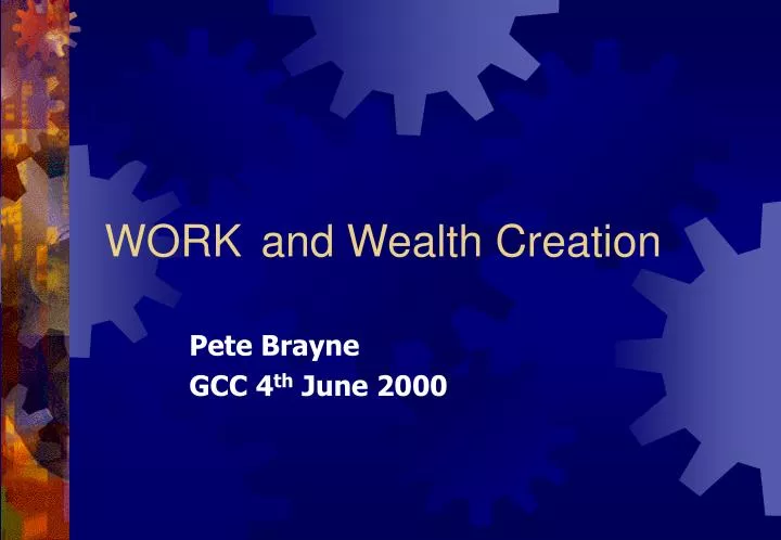 work and wealth creation