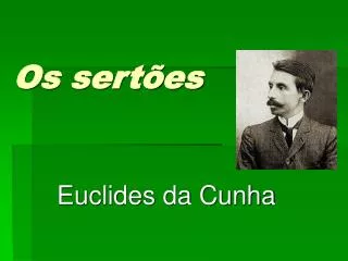 os sert es