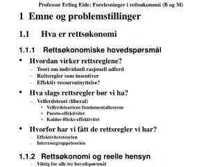 professor erling eide forelesninger i retts konomi b og m