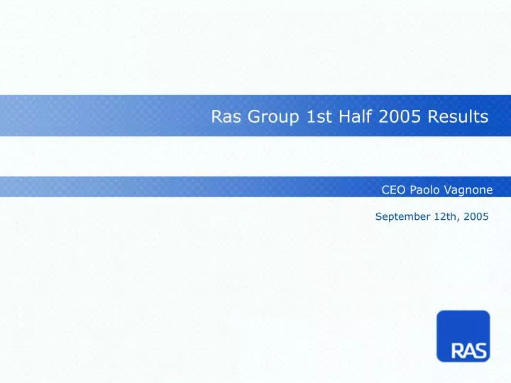 ras group 1st half 2005 results