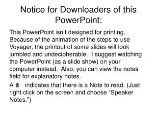 Notice for Downloaders of this PowerPoint: