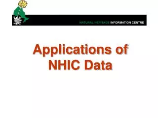 Applications of NHIC Data