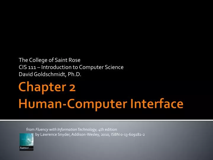 the college of saint rose cis 111 introduction to computer science david goldschmidt ph d