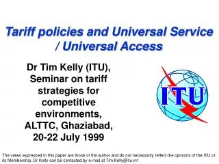 Tariff policies and Universal Service / Universal Access