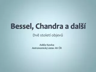 bessel chandra a dal