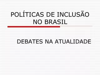 pol ticas de inclus o no brasil