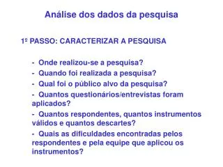 an lise dos dados da pesquisa