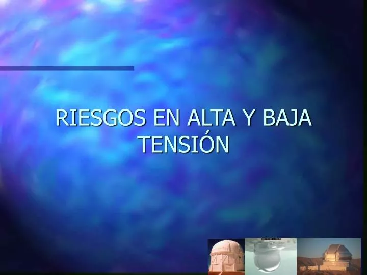 riesgos en alta y baja tensi n