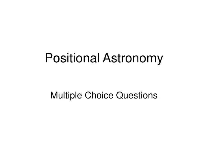 positional astronomy