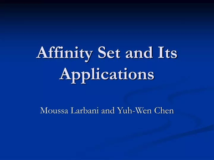 affinity set and its applications