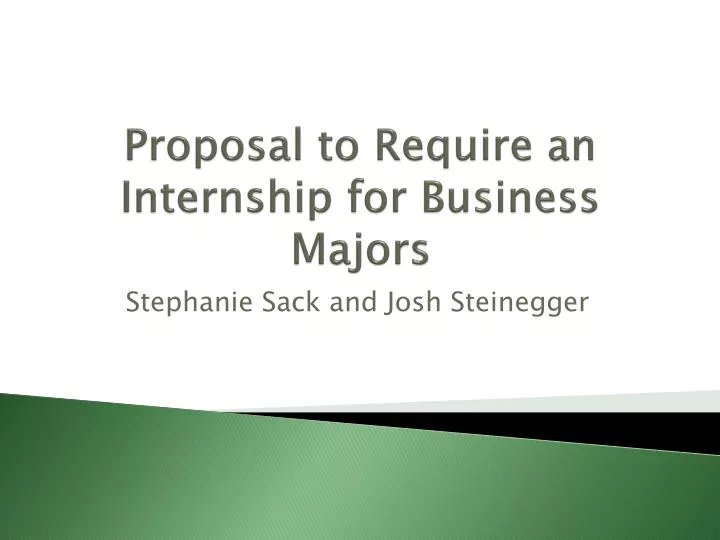 proposal to require an internship for business majors