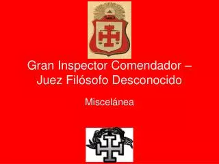 gran inspector comendador juez fil sofo desconocido