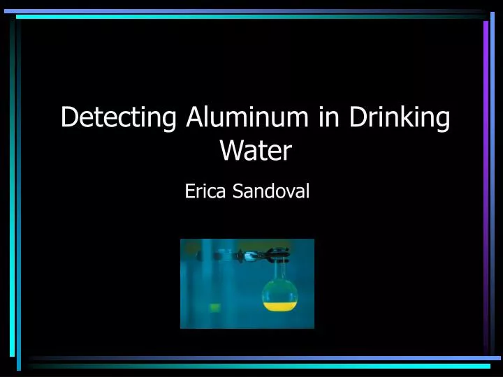 detecting aluminum in drinking water