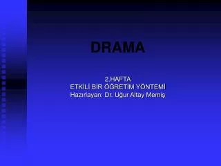 drama