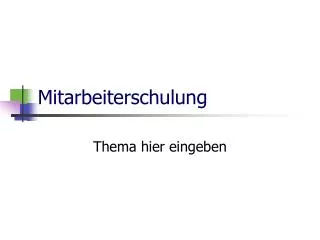 mitarbeiterschulung